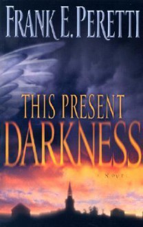 This Present Darkness (Audio) - Frank Peretti