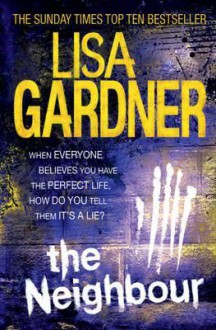 The Neighbour - Lisa Gardner