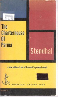 The Charterhouse of Parma - Stendhal, C.K. Scott Moncrieff