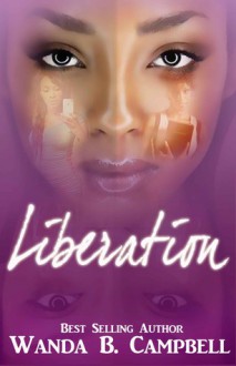 Liberation - Wanda B. Campbell