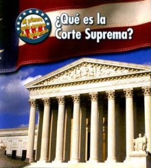 Que es la Corte Suprema? = What's the Supreme Court? - Nancy Harris