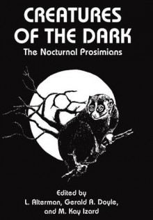 Creatures of the Dark - L. Alterman, Gerald A. Doyle, M. K. Izard
