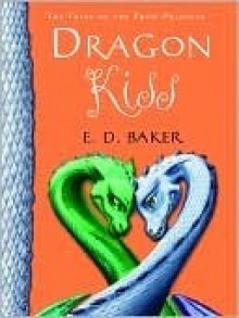 Dragon Kiss - E.D. Baker