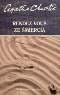 Rendez-vous ze śmiercią - Agatha Christie