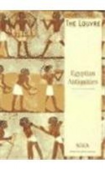 The Louvre: Egyptian Antiquities - Scala Books, Christine Ziegler