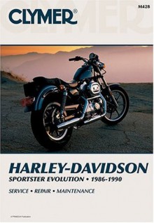 Harley-Davidson: Sportster Evolution, 1986-1990 (Clymer Motorcycle Repair Series) - Ron Wright, Randy Stephens