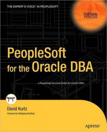 PeopleSoft for the Oracle DBA - David Kurtz