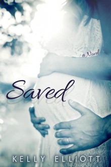 Saved - Kelly Elliott