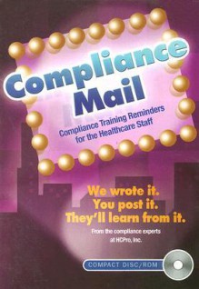 Compliance Mail: Complicance Training Reminders for the Healthcare Staff - HCPro