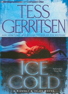 Ice Cold (Jane Rizzoli & Maura Isles, #8) - Tess Gerritsen