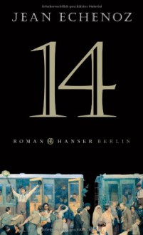 14: Roman - Jean Echenoz