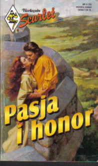 Pasja i honor - Margaret Moore