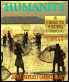 Humanity: An Intro to Cultural Anthropol - James Peoples, Garrick Alan Bailey