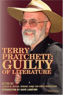 Terry Pratchett: Guilty Of Literature - Andrew M. Butler