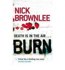 Burn - Nick Brownlee