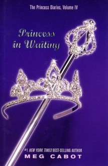 Princess in Waiting - Meg Cabot