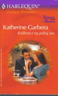 Królewicz na jedną noc - Katherine Garbera