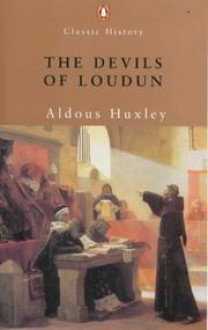 The Devils of Loudun - Aldous Huxley