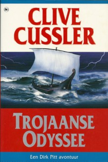 Trojaanse Odyssee - Clive Cussler