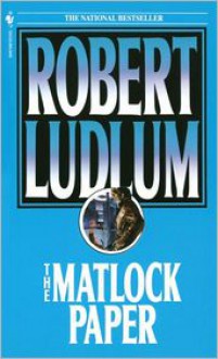 The Matlock Paper - Robert Ludlum