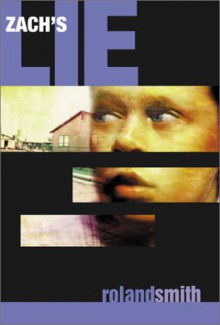 Zach's Lie - Roland Smith