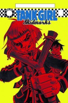 Tank Girl Skidmarks #2 - Alan Martin