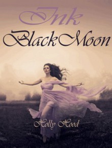 Black Moon - Holly Hood