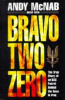 Bravo Two Zero - Andy McNab