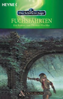 Fuchsfährten - Thomas Plischke