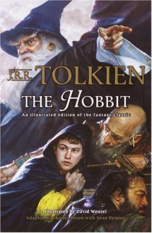 The Hobbit: An Illustrated Edition of the Fantasy Classic (Graphic Novel) - J.R.R. Tolkien, Chuck Dixon, Sean Deming, David Wenzel