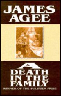 A Death in the Family - James Agee