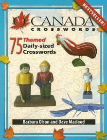 O Canada Crosswords, Book 8: 75 Themed Daily-Size Crosswords - Barbara Olson