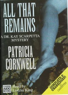 All That Remains - Lorelei King, Patricia Cornwell