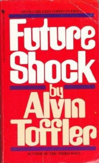 Future Shock - Alvin Toffler