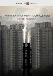 China's Environmental Challenges - Judith Shapiro