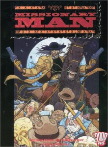 The Missionary Man: 2000 Ad Presents - Gordon Rennie, Garry Marshall