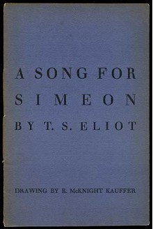 A SONG FOR SIMEON. - T. S. Eliot