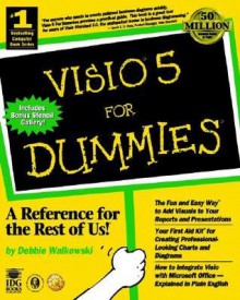 Visio5 for Dummies - Debbie Walkowski