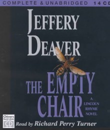 The Empty Chair - Jeffery Deaver, Richard Perry Turner