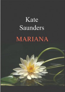 Mariana - Kate Saunders