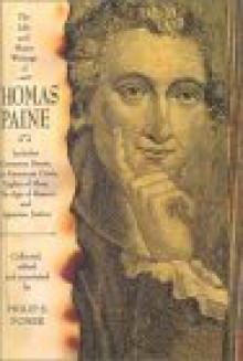 The Life and Major Writings of Thomas Paine: Includes Common Sense/The American Crisis/Rights of Man/The Age of Reason/Agrarian Justice - Thomas Paine