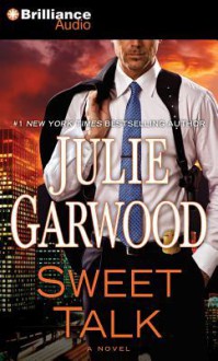 Sweet Talk - Julie Garwood