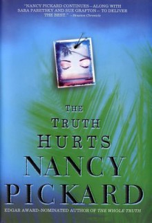 The Truth Hurts - Nancy Pickard