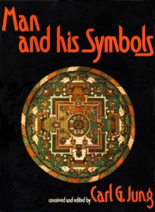 Man and His Symbols - C.G. Jung, Marie-Louise von Franz, Joseph L. Henderson, Jolande Székács Jacobi