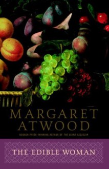 The Edible Woman - Margaret Atwood