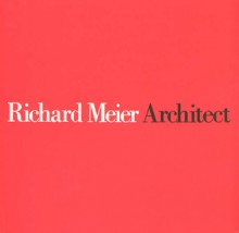 Richard Meier, Architect Volume 3 - Kenneth Frampton, Joseph Rykwert