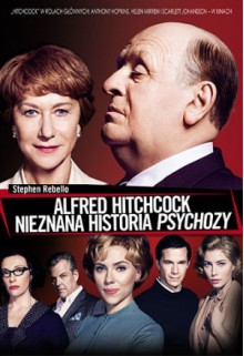 Alfred Hitchcock. Nieznana historia "Psychozy" - Stephen Rebello