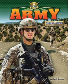 Army: Civilian to Soldier (Becoming a Soldier) - Meish Goldish, Fred Pushies