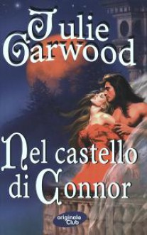 Nel castello di Connor - Julie Garwood