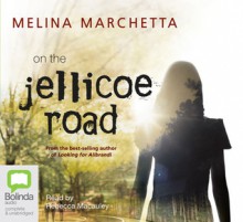 On the Jellicoe Road - Melina Marchetta, Rebecca Macauley